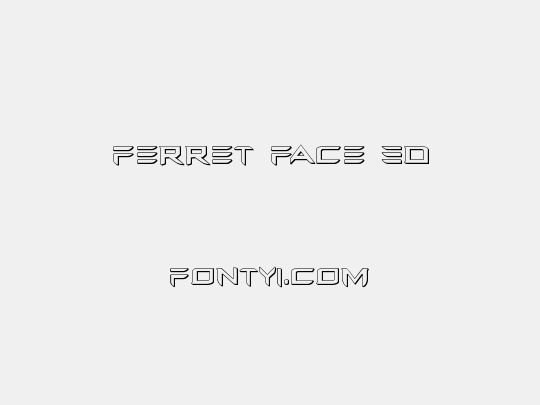 Ferret Face 3D