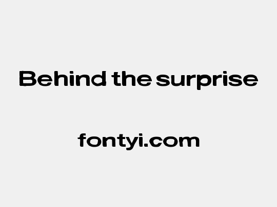 Behind the surprise