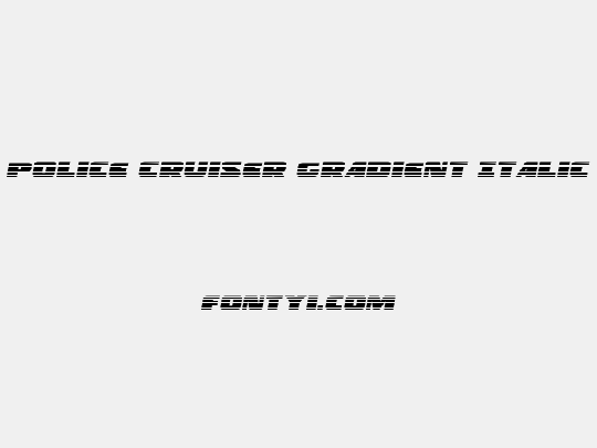 Police Cruiser Gradient Italic