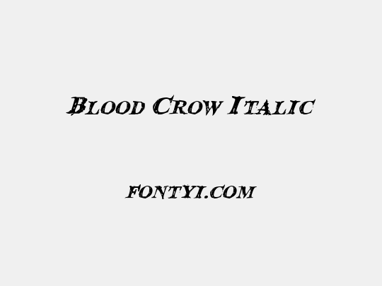 Blood Crow Italic