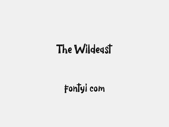 The Wildeast