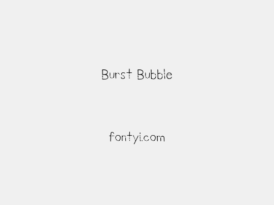 Burst Bubble