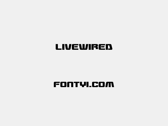 Livewired