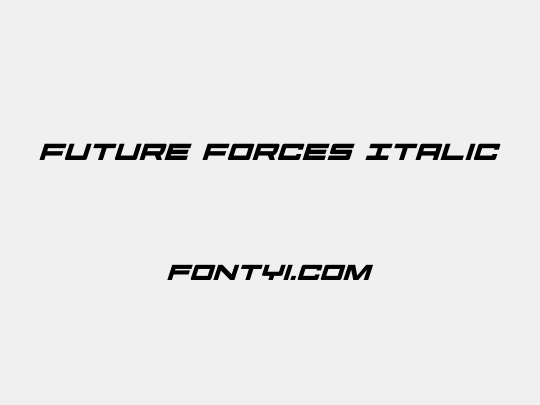 Future Forces Italic