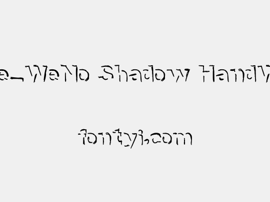 NeNe_WeNo Shadow HandWrite