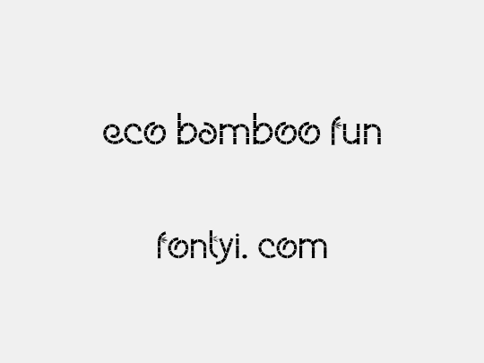 Eco Bamboo Fun