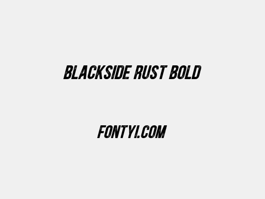 Blackside Rust Bold