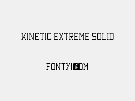 Kinetic Extreme Solid