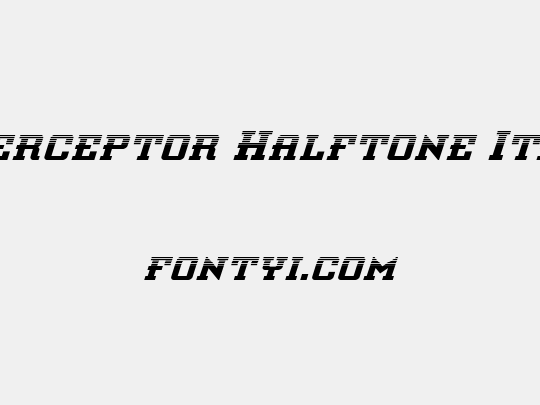 Interceptor Halftone Italic