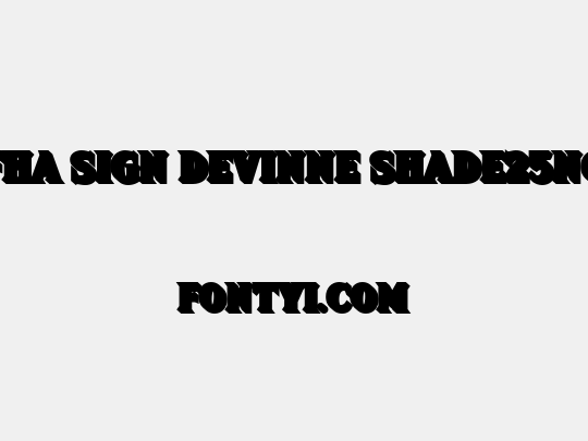 FHA Sign DeVinne Shade25NC