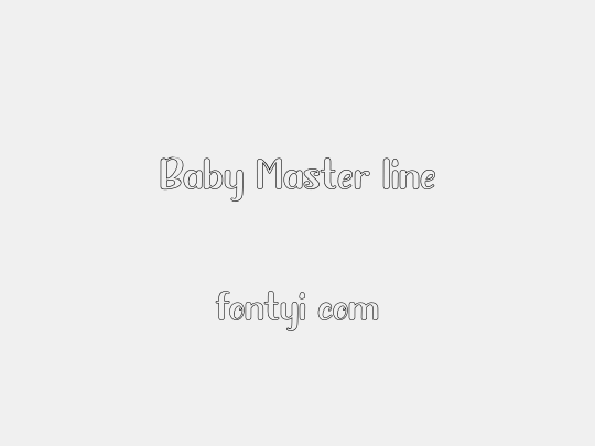 Baby Master line