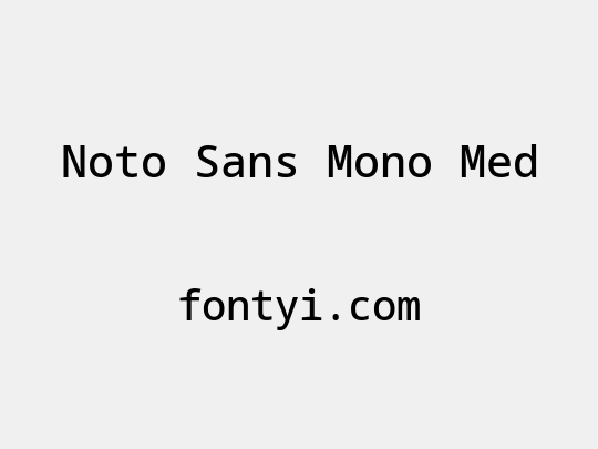 Noto Sans Mono Med