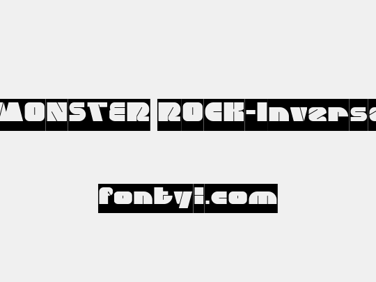 MONSTER ROCK-Inverse