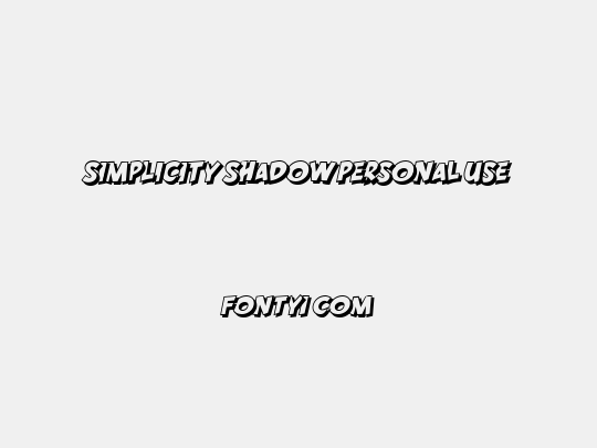SIMPLICITY SHADOW PERSONAL USE