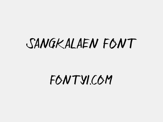 Sangkalaen Font