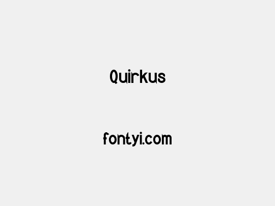 Quirkus