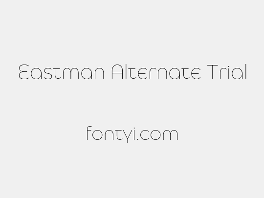 Eastman Alternate Trial