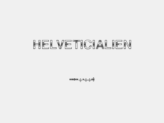 HELVETICIALIEN