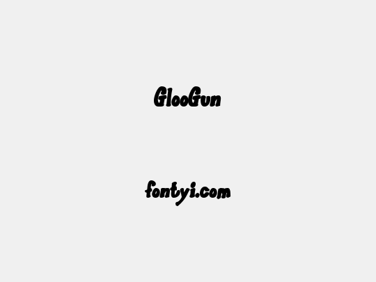 GlooGun