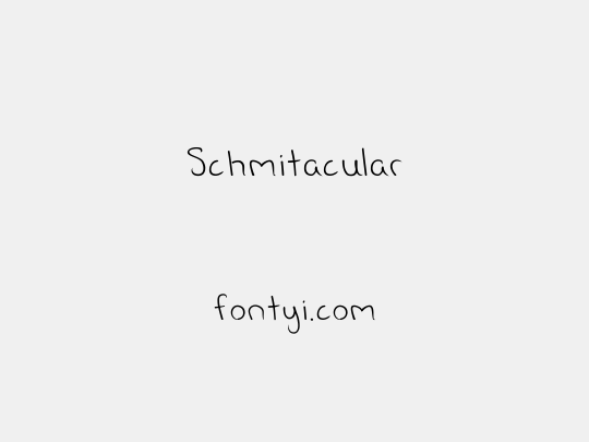 Schmitacular