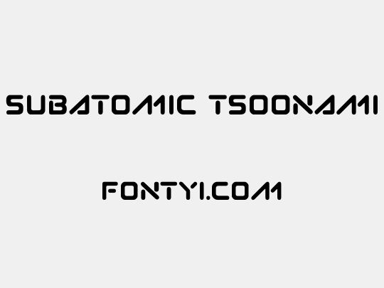 Subatomic Tsoonami