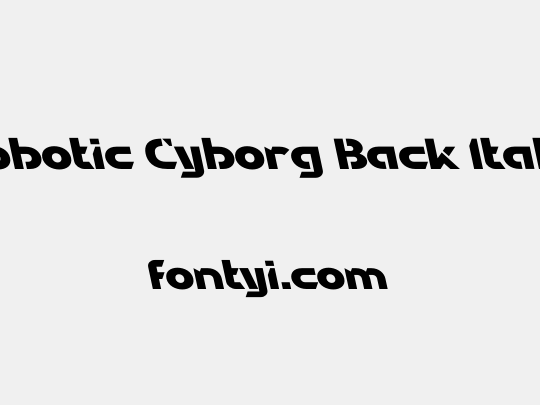 Robotic Cyborg Back Italic