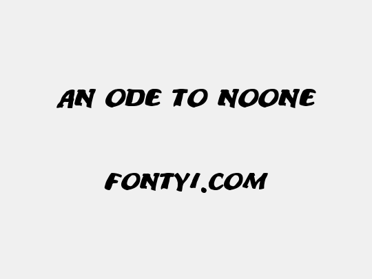 An ode to noone