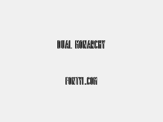 Dual Monarchy