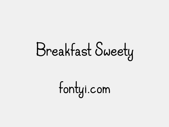 Breakfast Sweety