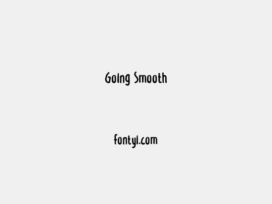 Going Smooth