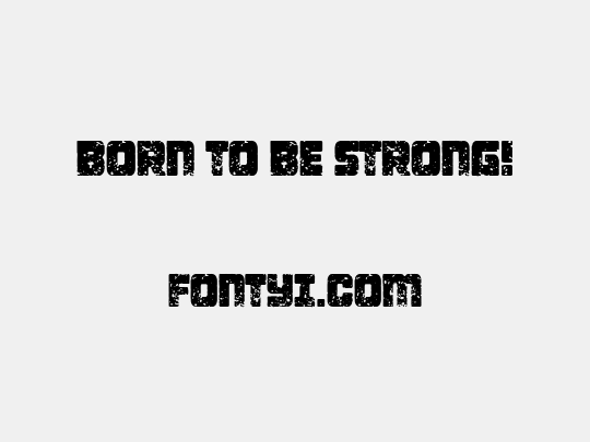 Born To be Strong!