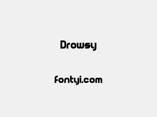Drowsy