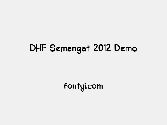 DHF Semangat 2012 Demo