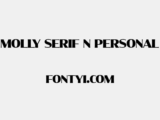 Molly Serif N PERSONAL