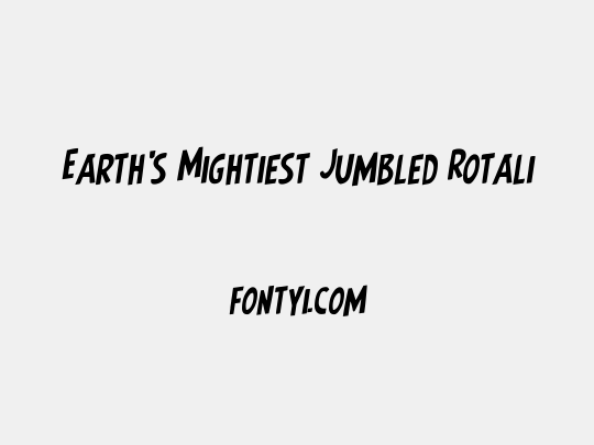 Earth's Mightiest Jumbled Rotalic