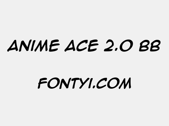 Anime Ace 2.0 BB