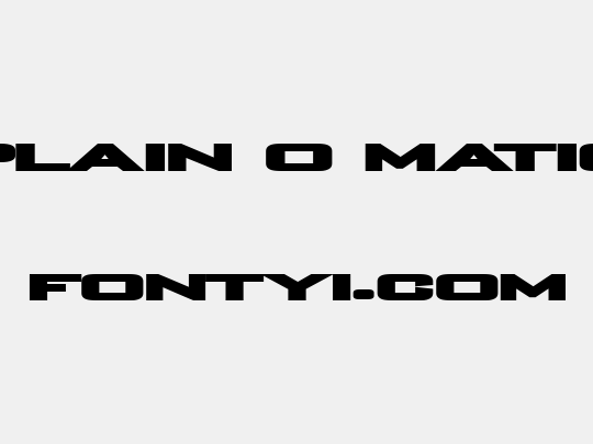 Plain O Matic