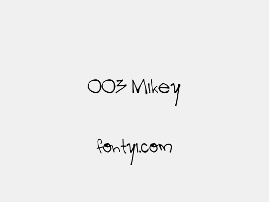 003 Mikey