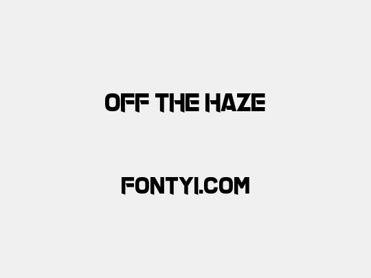 Off The Haze
