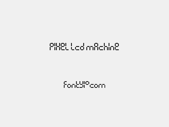 Pixel lcd machine