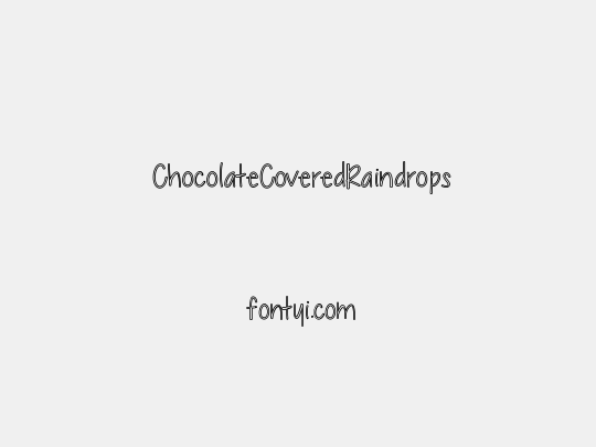 ChocolateCoveredRaindrops