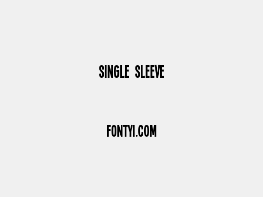 Single Sleeve