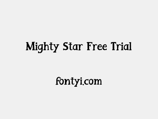 Mighty Star Free Trial