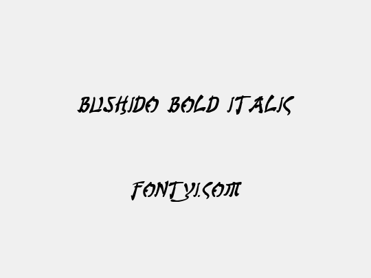 Bushido Bold Italic