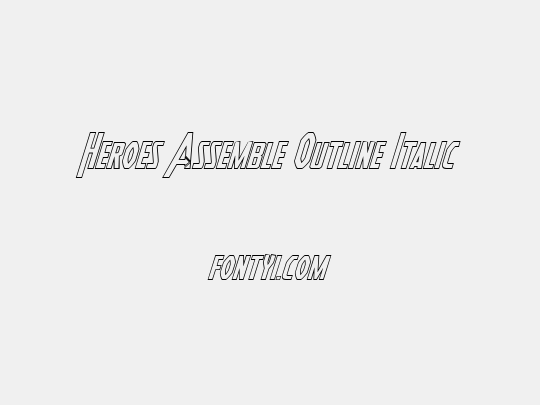 Heroes Assemble Outline Italic