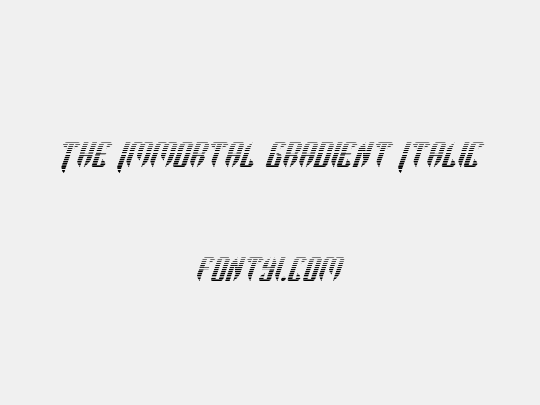 The Immortal Gradient Italic