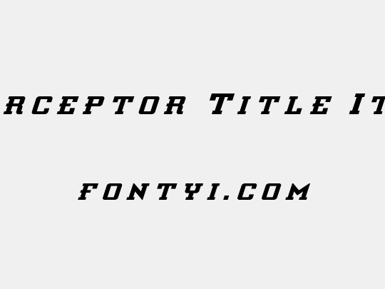 Interceptor Title Italic