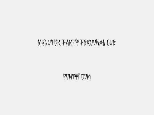 MONSTER PARTY PERSONAL USE