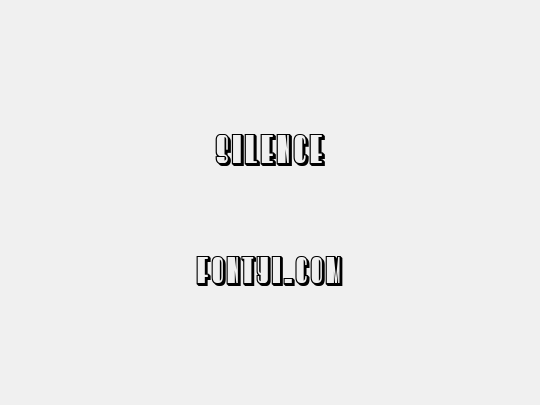 Silence
