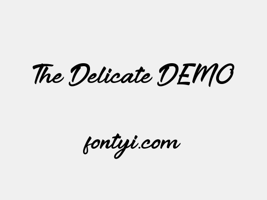 The Delicate DEMO